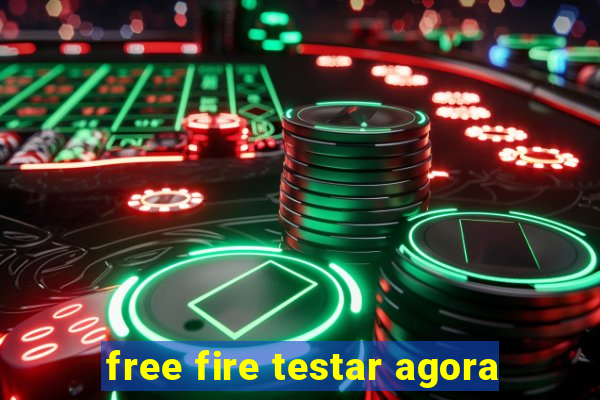 free fire testar agora