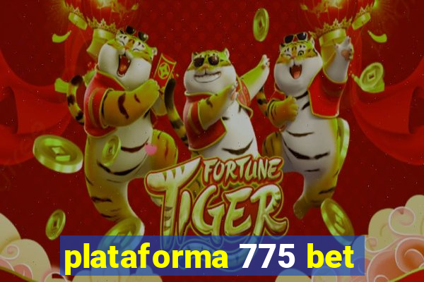 plataforma 775 bet