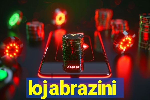 lojabrazini
