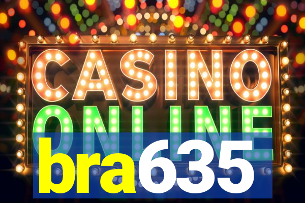 bra635