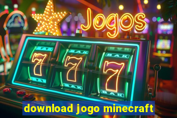 download jogo minecraft