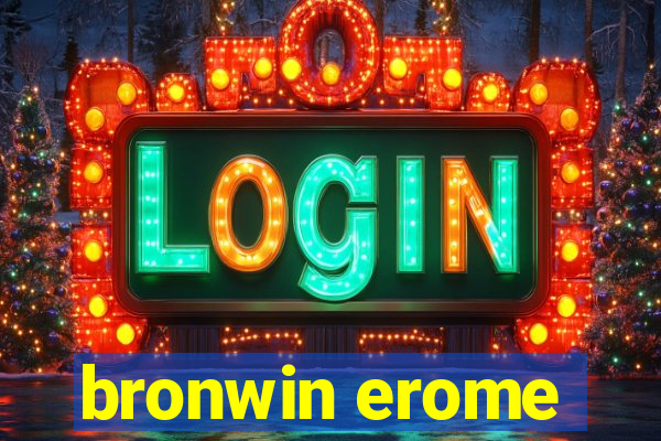 bronwin erome