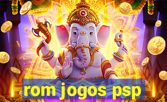 rom jogos psp