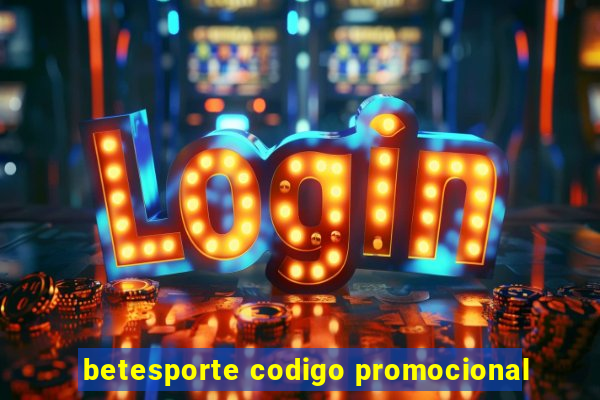 betesporte codigo promocional