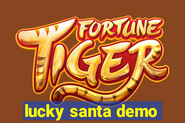 lucky santa demo