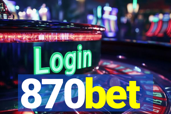 870bet