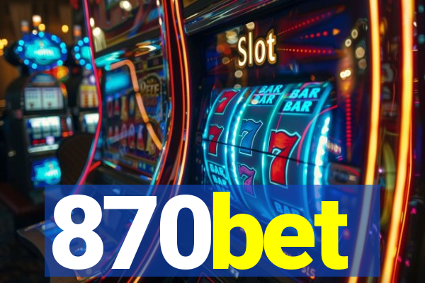 870bet