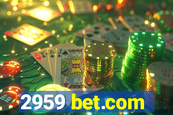 2959 bet.com