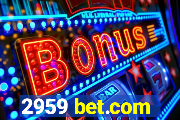 2959 bet.com
