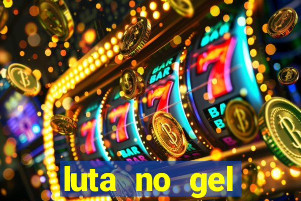luta no gel cassino dance