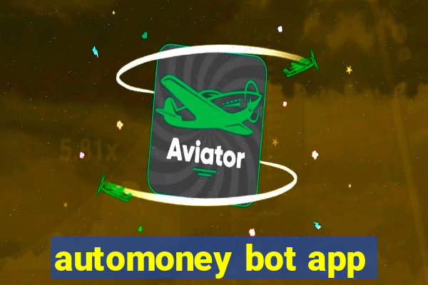 automoney bot app