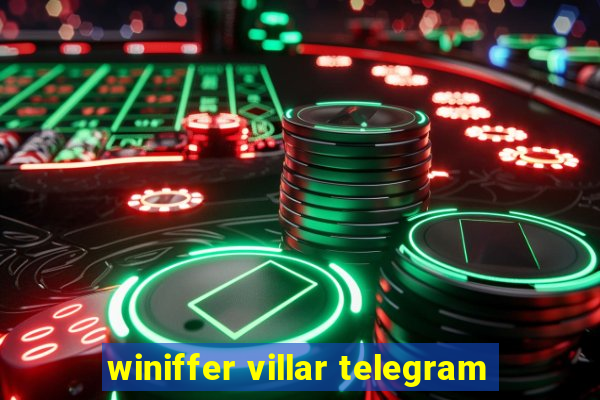 winiffer villar telegram
