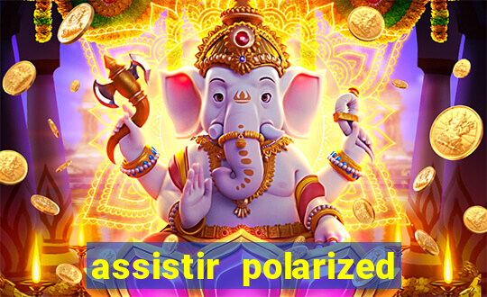 assistir polarized filme completo dublado