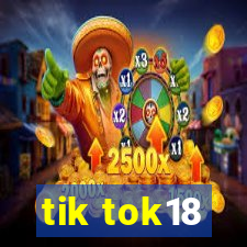tik tok18