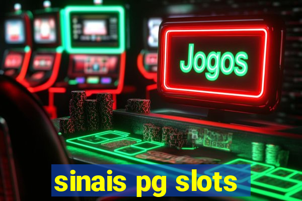 sinais pg slots