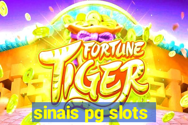 sinais pg slots