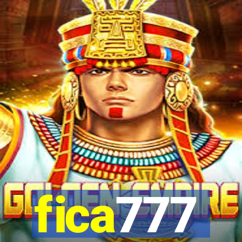 fica777