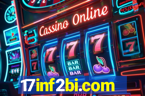 17inf2bi.com