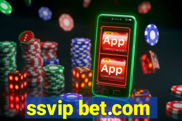 ssvip bet.com
