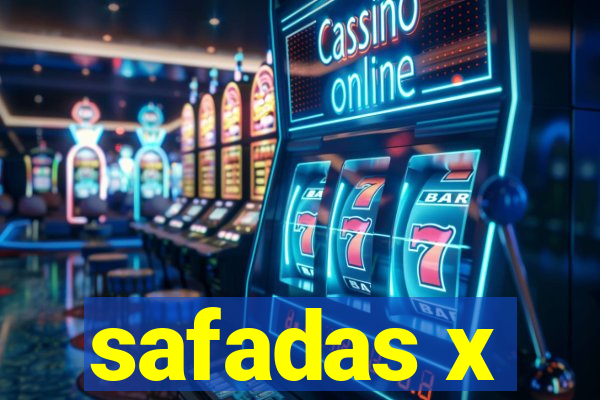 safadas x