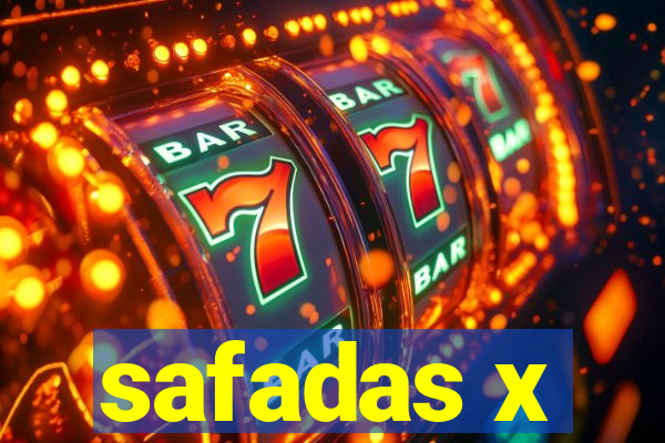 safadas x
