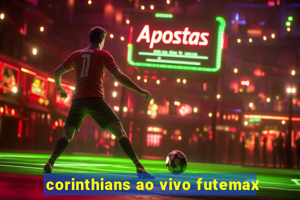 corinthians ao vivo futemax