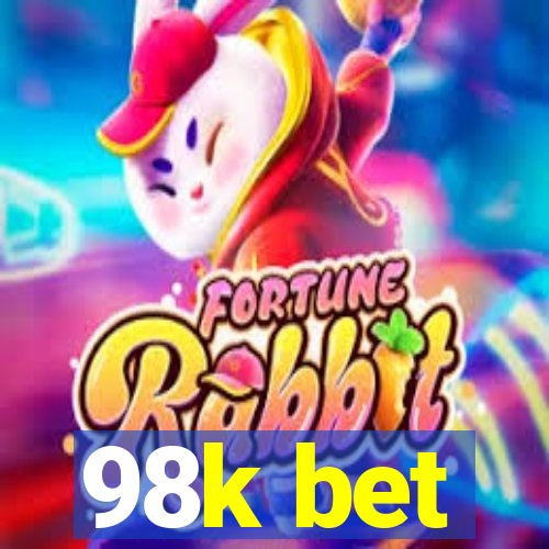 98k bet