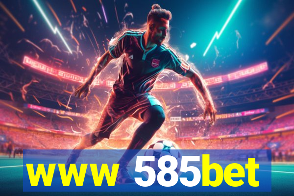 www 585bet