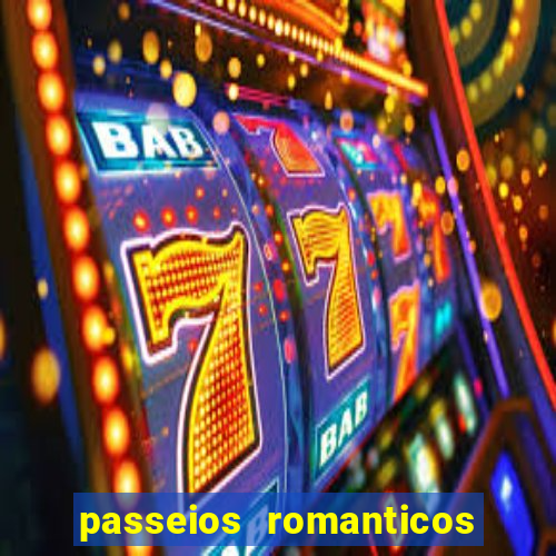 passeios romanticos em sp