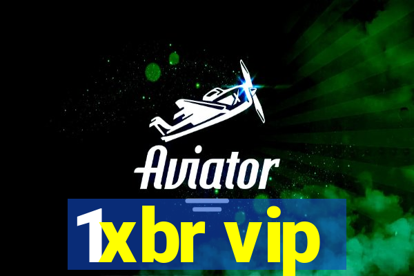 1xbr vip