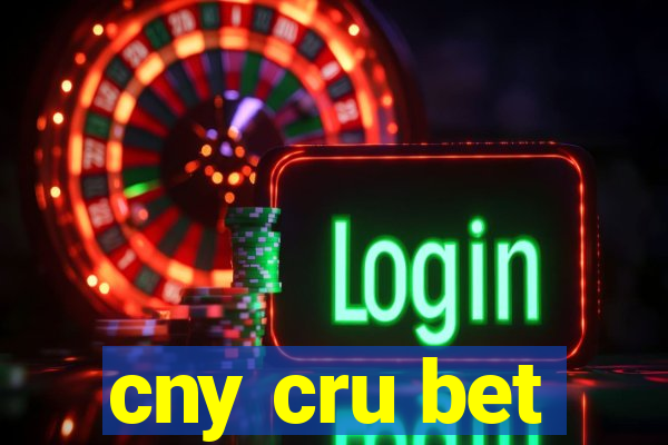 cny cru bet