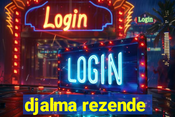 djalma rezende