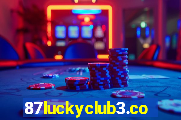 87luckyclub3.com