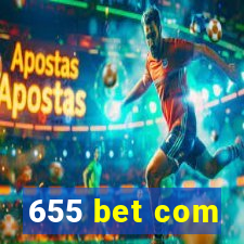655 bet com