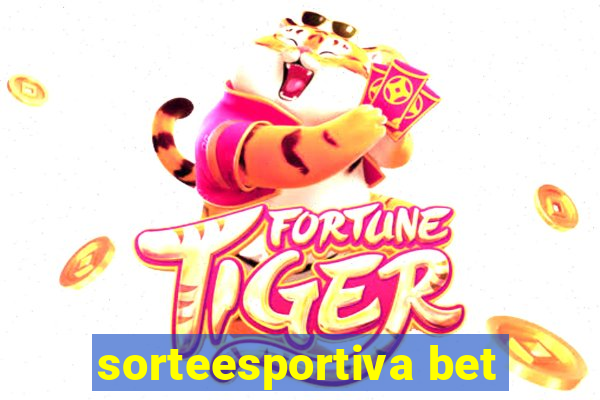 sorteesportiva bet