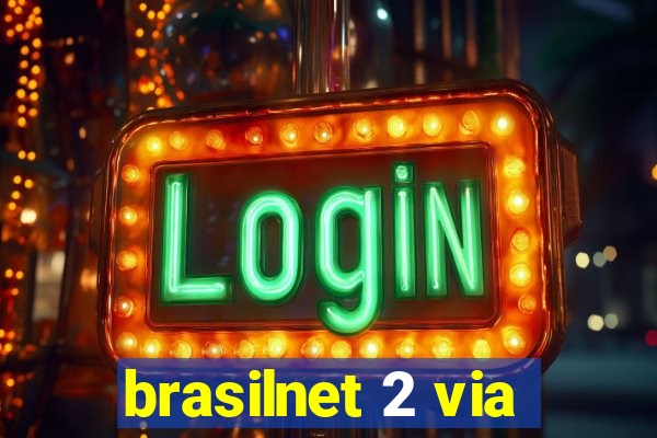 brasilnet 2 via