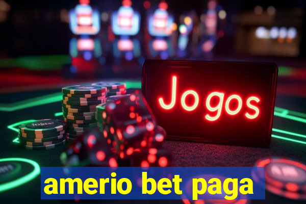 amerio bet paga