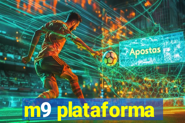 m9 plataforma