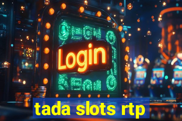 tada slots rtp
