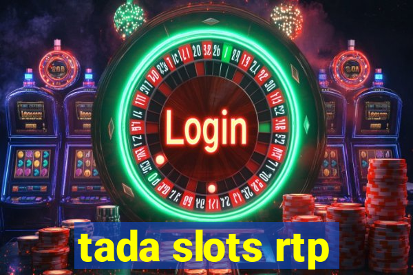 tada slots rtp
