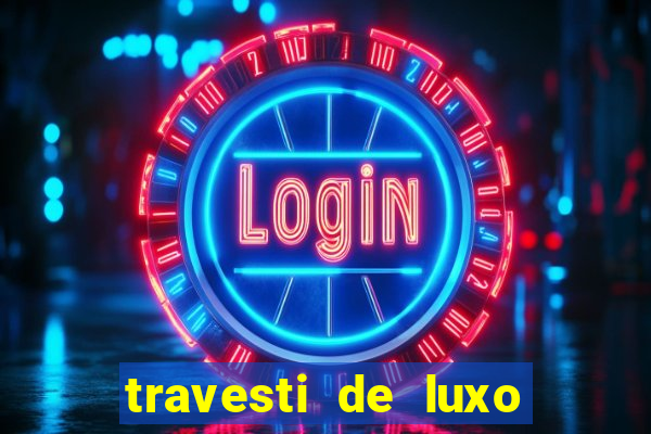 travesti de luxo porto alegre