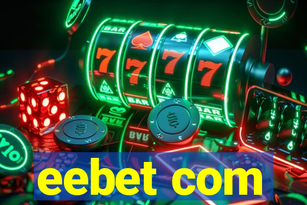eebet com