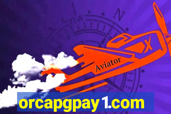 orcapgpay1.com