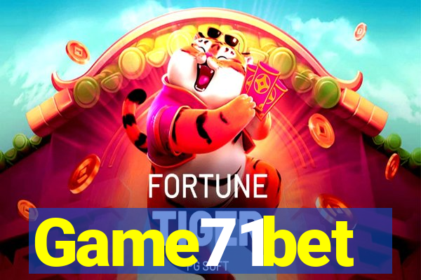 Game71bet