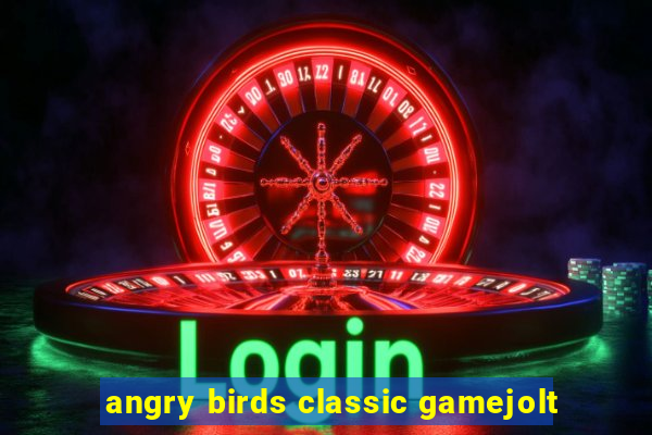 angry birds classic gamejolt