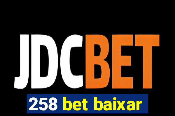 258 bet baixar