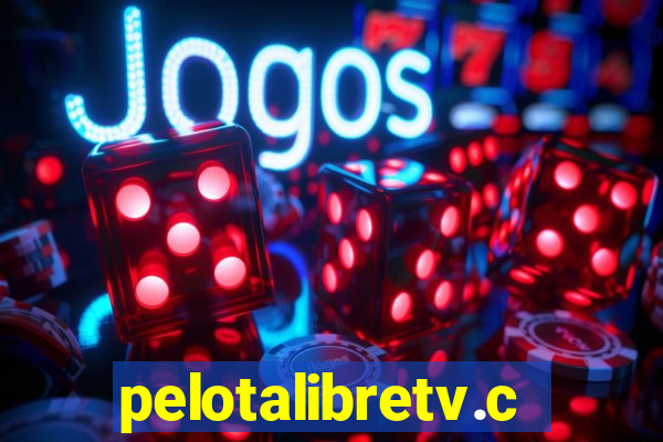 pelotalibretv.com