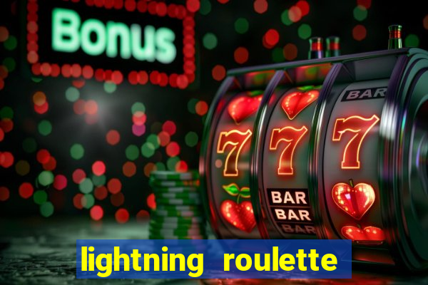 lightning roulette como jogar