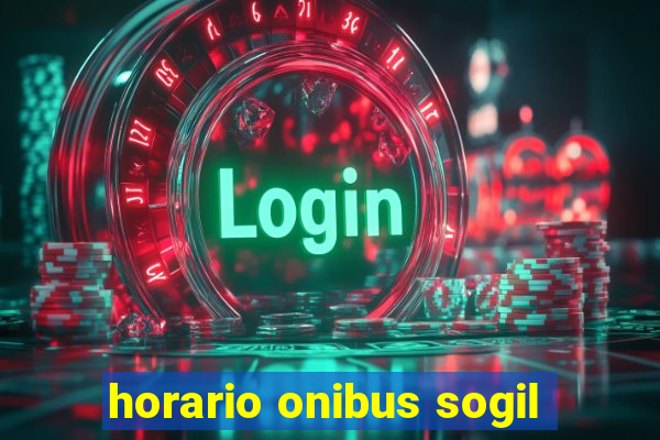horario onibus sogil