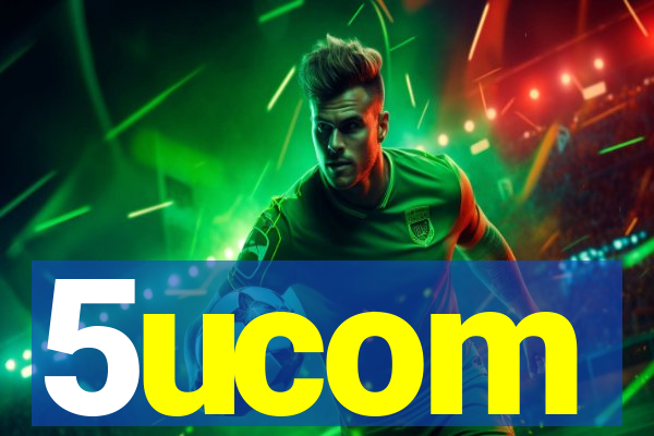 5ucom